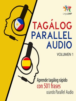 cover image of Aprende tagálog rápido con 501 frases usando Parallel Audio, Volumen 1